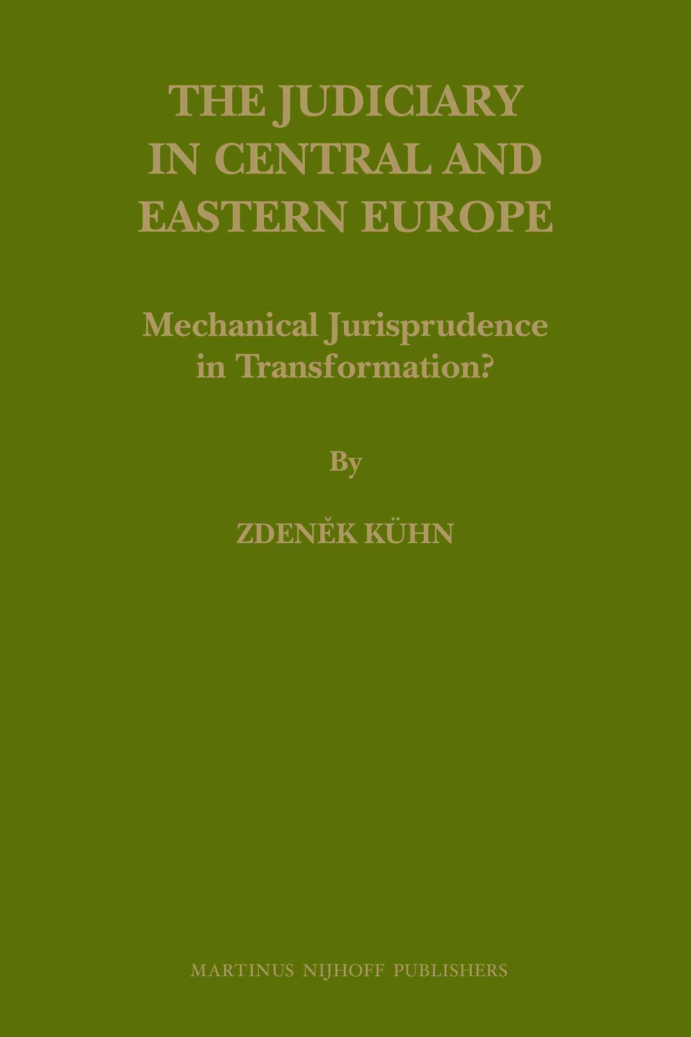 Cover image for The Judiciary in Central and Eastern Europe ISBN 9789004175563